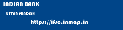 INDIAN BANK  UTTAR PRADESH     ifsc code